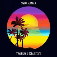 Sweet Summer_Twan Ray,Solar State