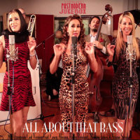 All About That Bass_Scott Bradlee's Postmodern Jukebox
