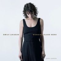 Working Class Hero_Emily Loizeau