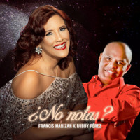 No Notas?_Francis Marizan,Rubby Pérez