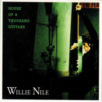 House Of A Thousand Guitars_Willie Nile