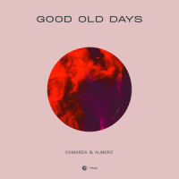 Good Old Days_Camarda,Almero