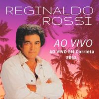 Dormi na praça, entre tapas e beijos_Reginaldo Rossi