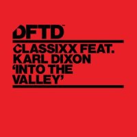 Into the Valley (feat. Karl Dixon)_Classixx,Karl Dixon