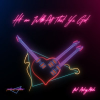 Hit 'em With All That Ya Got(feat. Ashley Alisha)_Palmy Chiller,Ashley Alisha