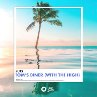 Tom's Diner(with the High)_Huts,The High