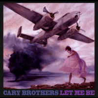 Let Me Be_Cary Brothers