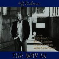The Way In_Al Di Meola,Vinnie Colaiuta,Jeff Richman