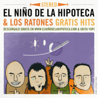 Que Te Vaya Bien_El Niño de la Hipoteca,Y los Ratones