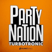 Party Nation_Turbotronic