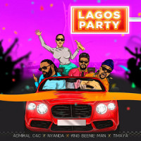 Lagos Party_Admiral C4C,Beenie Man,Nyanda,Timaya