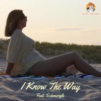 I Know The Way(feat. Schmorgle)_Marc Perrino,Schmorgle