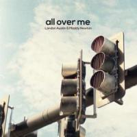 All Over Me(feat. Maddy Newton)_Landon Austin,Maddy Newton