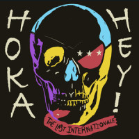 Hoka Hey!_The Last Internationale