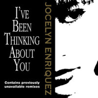 I've Been Thinking About You_Jocelyn Enriquez