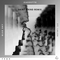 Blue Sky_Cazzette,Laleh,SAINT WKND