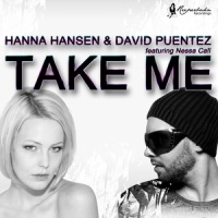 Take Me_Hanna Hansen,David Puentez,Nessa Cali
