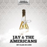 Save the Last Dance for Me_Jay,The Americans