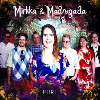 Hyvä päivä_Mirkka,Niko ja Tapsa,Madrugada