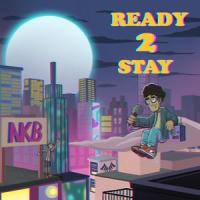 Ready 2 Stay(feat. Class-E)_A.K.B.,Class-E,Anders