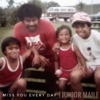 Miss You Every Day_Junior Maile