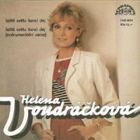Ještě světu šanci dej_Helena Vondráčková