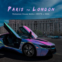 Paris to London_Romanian House Mafia,Bastien,INNA