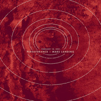 February 18, 2021: Perseverance - Mars Landing_Sleeping At Last