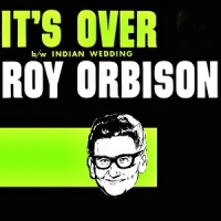 It's Over_Roy Orbison