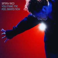 You Make Me Feel Brand New_Simply Red
