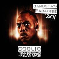 Gangsta's Paradise 2k11(Coolio vs Rico Bernasconi & Kylian Mash)_Coolio,RICO BERNASCONI,Kylian Mash,Sannyboi,Kwame