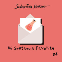 Mi Sustancia Favorita_Sebastian Romero