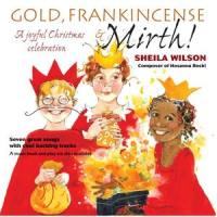 Gold Frankincense & Mirth!(Backing Track)_Sheila Wilson
