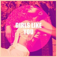 Girls Like You_Death Monkeys,Scarlett Turner