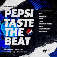 Żyj jak chcesz(Pepsi Taste The Beat)_Sarius,PlanBe,Kali,BARANOVSKI,Klaudia Szafrańska,Jakub Józef Orliński,Kuba Więcek,Sir Mich
