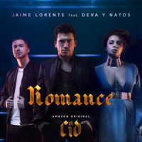Romance(Tema de "El Cid)"_Jaime Lorente,Natos y Waor,Deva,Gonzalo Cidre Anaraz,Jack Sheehan,Jaime Lorente López,Jorge Esteban Laborí Serrano,Pablo Gareta Bescos