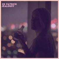 Jealousy_Ed Patrick