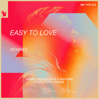 Easy To Love_Armin Van Buuren,Matoma,Teddy Swims