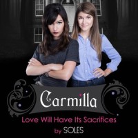 Love Will Have Its Sacrifices(Official Theme Song for "Carmilla")_Soles