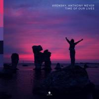 Time of Our Lives_Arensky,Anthony Meyer,Anthony C. Meyer