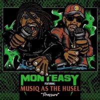 Pressure_Monteasy,Musiq Soulchild,The Husel