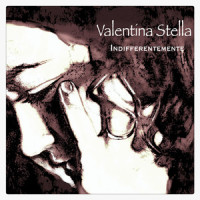 Indifferentemente_Valentina Stella
