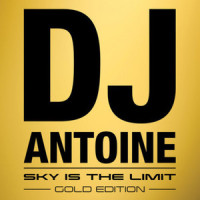 Sky Is the Limit_DJ Antoine