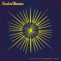 The Old School Way_Hundred Reasons