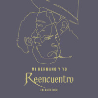 Reencuentro_Mi Hermano y Yo