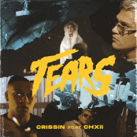 Tears(feat. CHXII)_Crissin,Exotic Music,Dayme y El High,CHXII