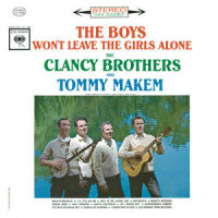 Will Ye Go, Lassie Go?_The Clancy Brothers,Tommy Makem