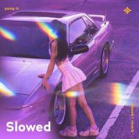 pump it - slowed + reverb_Slo,Twilight,Tazzy