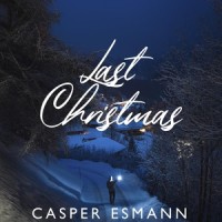 Last Christmas_Casper Esmann