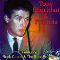 My Bonnie_Tony Sheridan,Rock Circus